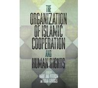 Turan Kayaoglu The Organization of Islamic Cooperation and Hu (Copertina rigida)
