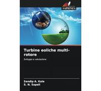 Turbine eoliche multi-rotore: Sviluppo e valutazione