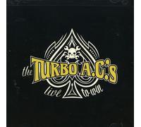 Turbo Ac's - Live to Win