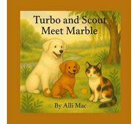 Turbo and Scout Meet Marble: A Harmony Park Story