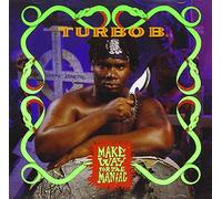 Turbo B - Make Way for the Maniac