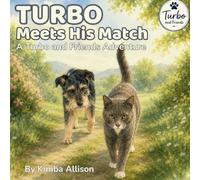 Turbo Meets His Match: A Turbo and Friends Adventure: 2