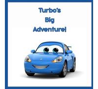 Turbo’s Big Adventure!