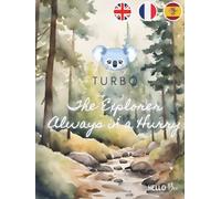 Turbo: The Explorer Always in a Rush