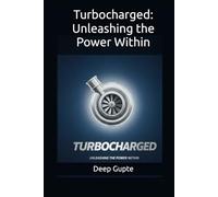 Turbocharged: Unleashing the Power Within