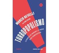 Turbopopulismo. La rivolta dei margini e le nuove sfide democratiche