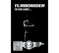 Turborider - To the limit...
