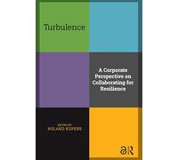 Turbulence: A Corporate Perspective on Collaborating for Resilience