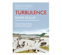 Turbulence: From the Booker Prize longlisted author of Flesh