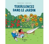 Turbulences Dans Le Jardin