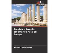 Turchia e Israele: cinema tra Asia ed Europa