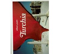 Turchia. Ediz. illustrata