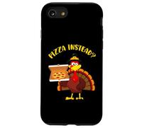Turchia Prendiamo la pizza invece della pizza del Ringraziamento Custodia per iPhone SE (2020) / 7/8