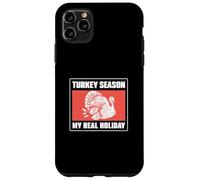 Turchia Stagione La mia vera vacanza A Turkey Hunter Turkey Caller Custodia per iPhone 11 Pro Max