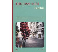 Turchia. The passenger. Per esploratori del mondo - 2020 - Iperbo