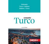 Turco compatto. Dizionario turco-italiano, italiano-turco