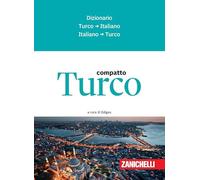 Turco compatto. Dizionario turco-italiano, italiano-turco
