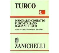 Turco. Dizionario compatto turco-italiano, italiano-turco