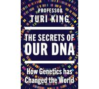 Turi King The Secrets of our DNA (Copertina rigida)