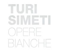 Turi Simeti. Opere bianche. Ediz. inglese e italiana - 2015 - Dep