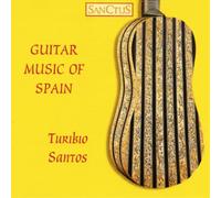 Turibio Santos Guitar Music of Spain (CD) Album