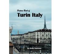 Turin: A Beautiful Visual Journey for Travel and Photography Lovers