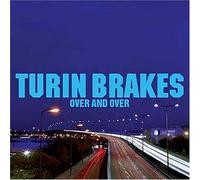 Turin Brakes - Over & Over