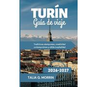 Turín Guía de viaje 2026-2027