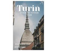 TURIN GUIDE DE VOYAGE 2026