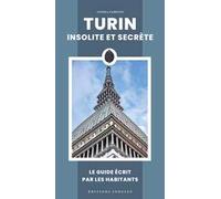 Turin insolite et secrète