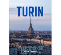 Turin Reiseführer 2025-2026: Experten-Reiseroute und ausgewählte Luxus-Tipps - von Palästen bis zu Weingütern im Piemont