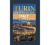TURIN TRAVEL GUIDE :: ITALY Must-See Attractions, Travel Tips
