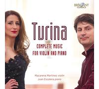 Joaquín Turina Turina: Complete Music for Violin and Piano (CD) Album