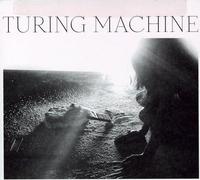 Turing Machine - What Is The Meaning Of What