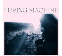 Turing Machine What Is the Meaning of What (CD) Album