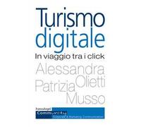 Turismo digitale. In viaggio tra i click
