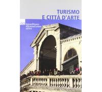 Turismo e città d'arte. Ediz. italiana, francese e inglese