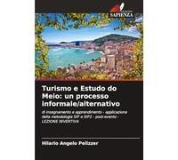 Turismo e Estudo do Meio: un processo informale/alternativo: di insegnamento e apprendimento - applicazione della metodologia SIP e SIP2 - post-evento - LEZIONE INVERTIVA