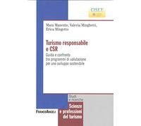 Turismo responsabile e CSR. Guida e confronto tra programmi di valutazione per uno sviluppo sostenibile