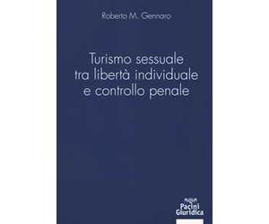 Turismo sessuale tra libertà individuale e controllo penale