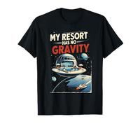 Turismo Spaziale My Resort Has No Gravity Maglietta