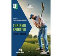 Turismo sportivo. Teoria e metodo