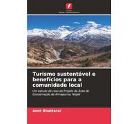 Turismo sustentável e benefícios para a comunidade local: Um estudo de caso do Projeto da Área de Conservação de Annapurna, Nepal