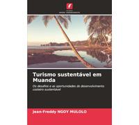 Turismo sustentável em Muanda: Os desafios e as oportunidades do desenvolvimento costeiro sustentável