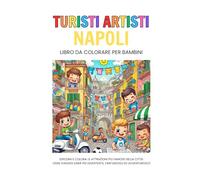 TURISTI ARTISTI: NAPOLI
