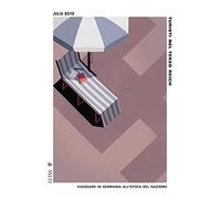 Turisti nel Terzo Reich. Viaggiare in Germania all'epoca del nazismo