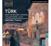 Turk Daniel Gottlob - Easy Keyboard Sonatas, Collections I And