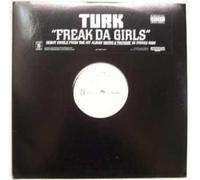 Turk - Freak Da Girls