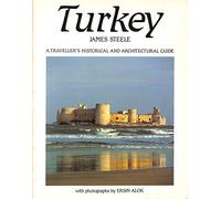 Turkey: A Traveller's Historical and Architectural Guide [Lingua Inglese]
