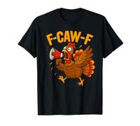 Turkey F-Caw-F Fcawf Funny Thanksgiving Adult Humor Maglietta